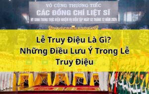 Lễ Truy Điệu Là Gì? Những Lưu Ý Trong Lễ Truy Điệu